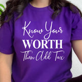 Know Your Worth Tee